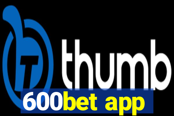 600bet app